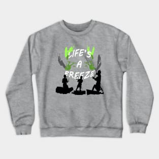 Lifes A Breeze For Kitesurfers Casual Pun For Kitesurfers Crewneck Sweatshirt